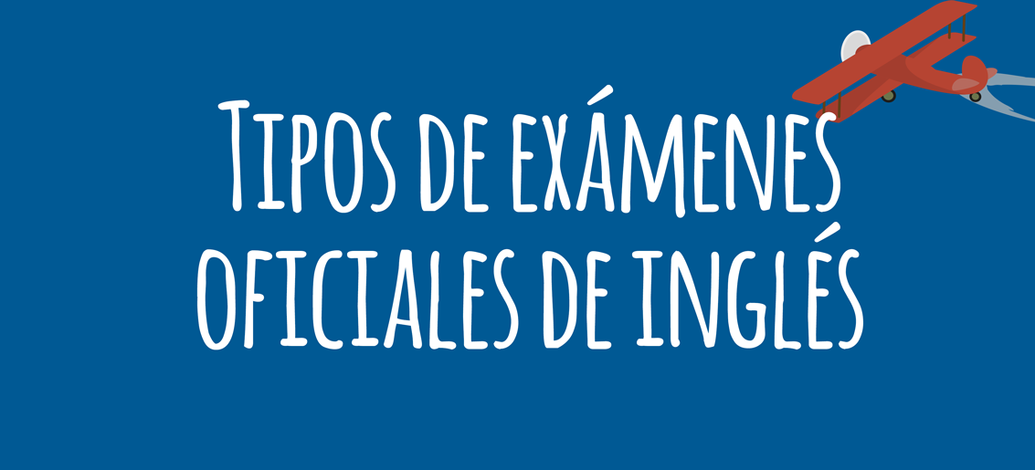 Exámenes oficiales de inglés - Sarriko English Academy